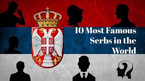 most famous serbian person